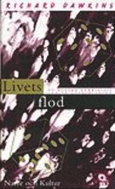 Livets flod : En modern darwinists syn på utvecklingen; Richard Dawkins; 1996