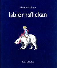 Isbjörnsflickan; Christina Nilsson; 1997
