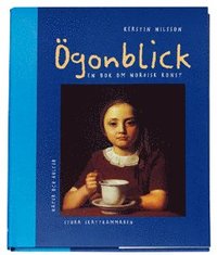 Ögonblick : En bok om nordisk konst; Kerstin Nilsson; 1997