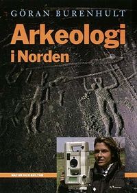 Arkeologi i Norden 1; G Burenhult; 1999