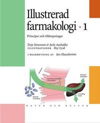 Illustrerad farmakologi. 1, Principer och tillämpningar; Terje Simonsen; 2001