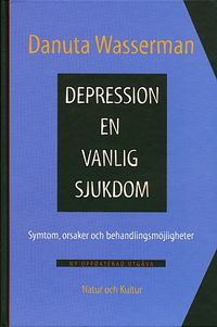 Depression :  en vanlig sjukdom; Danuta Wasserman; 2000