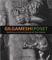 Gilgamesheposet; Lennart Warring, Taina Kantola; 2001