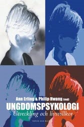 Ungdomspsykologi; Ann Erling, Philip Hwang; 2004