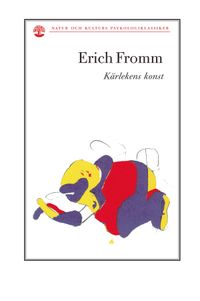 Kärlekens konst; Erich Fromm; 2004