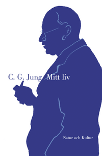 Mitt liv : minnen, drömmar, tankar; C G Jung; 2007