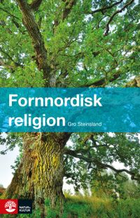Fornnordisk religion; Gro Steinsland; 2007