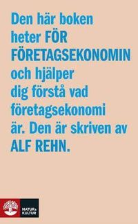För företagsekonomin; Alf Rehn; 2009