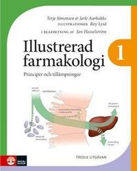 Illustrerad farmakologi 1 : principer och tillämpningar; Jarle Aarbakke, Terje Simonsen; 2011