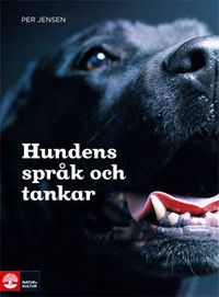 Hundens språk och tankar; Per Jensen; 2011