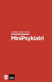 Minipsykiatri; Jörgen Herlofson; 2014