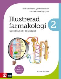 Illustrerad farmakologi 2 : sjukdomar och behandling; Terje Simonsen, Jan Hasselström; 2016