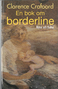 En bok om borderline : Print on demand; Clarence Crafoord; 2015