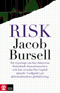 Risk; Jacob Bursell; 2016