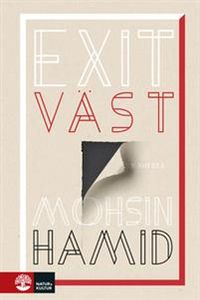 Exit väst; Mohsin Hamid; 2017
