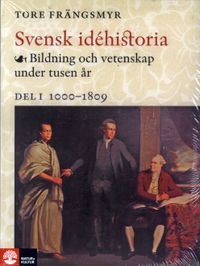 Svensk idéhistoria 1; Tore Frängsmyr; 2017