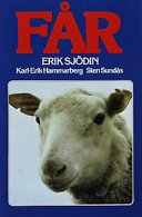 Får; Erik Sjödin, Landmér, Rebecca, Karl-Erik Hammarberg, Sten Sundås; 1994
