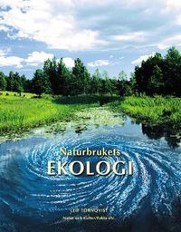 Naturbrukets ekologi; Leif Törnqvist; 2004