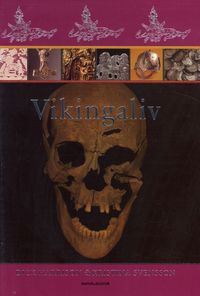 Vikingaliv; Dick Harrison, Kristina Svensson; 2007