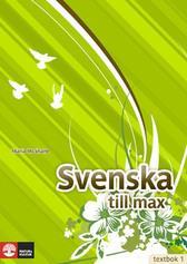 Svenska till max. Textbok 1. SFI nivå B och C; Maria McShane; 2007
