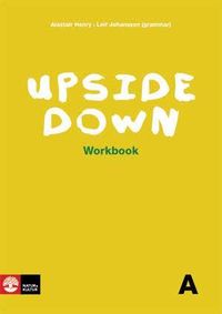 Upside Down A Workbook; Alastair Henry, Leif Johansson; 2008