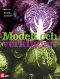 Modell och verklighet Kemi 2/B lärobok; Björn Lüning, Stefan Nordlund, Lars Johan Norrby, Anna Peterson; 2009