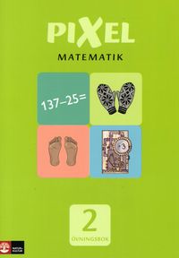 Pixel matematik 2 Övningsbok; Bjørnar Alseth, Mona Røsseland, Henrik Kirkegaard; 2008