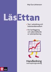 LäsEttan - Kartläggningstester för åk 1; Maj-Gun Johansson; 2009