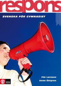 Respons Ljudbok elevlicens; Pär Larsson, Anna Asp (fd Åhlgren); 2011