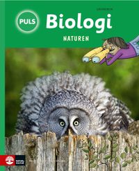 PULS Biologi 4-6 Naturen Tredje upplagan Grundbok; Berth Andréasson, Roger Olsson; 2012