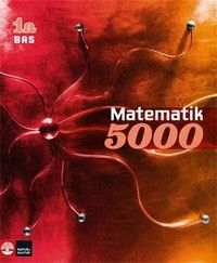 Matematik 5000 Kurs 1a Röd Lärobok Bas; Lena Alfredsson, Patrik Erixon, Hans Heikne; 2012