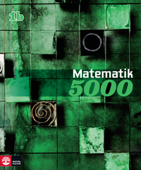Matematik 5000 Kurs 1b Grön Lärobok; Lena Alfredsson, Patrik Erixon, Hans Heikne; 2011
