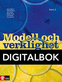 Modell och verklighet Kemi 1 Lärobok Digital; Helen Pilström, Ebba Wahlström, Björn Lüning, Gunilla Viklund, Lena Aastrup, Anna Peterson; 2011