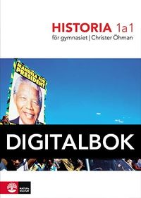 Historia 1a1 för gymnasiet Digital; Christer Öhman; 2011