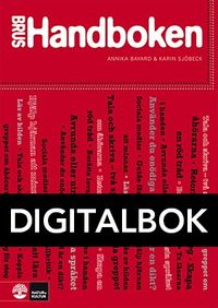 Brus Handboken Digital; Annika Bayard, Karin Sjöbeck; 2012