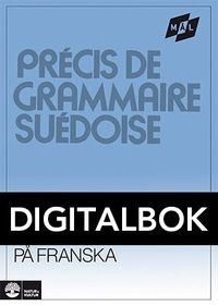 Mål Svensk grammatik på franska Digital u ljud; Åke Viberg, Kerstin Ballardini, Sune Stjärnlöf; 2013
