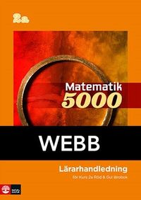 Matematik 5000 Kurs 2a Röd & Gul Lärarhandledning Webb; Lena Alfredsson, Kajsa Bråting, Patrik Erixon, Hans Heikne; 2013