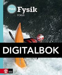 PULS Fysik 7-9 Fokus Digitalbok; Börje Ekstig, Staffan Sjöberg; 2011