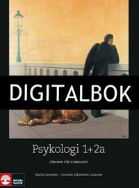 Levanders psykologi Psykologi 1+2a Lärobok för gymnasiet (3:e uppl) Digital; Martin Levander, Cornelia Sabelström Levander; 2012