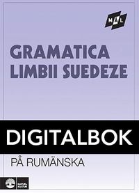 Mål svensk grammatik på rumänska Digital u ljud; Kerstin Ballardini, Sune Stjärnlöf, Åke Viberg; 2012