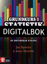 Grundkurs i statistik Digitalbok; Jan Byström, Jonas Byström; 2013