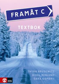 Framåt C Textbok; Thyra Brusewitz, Bodil Renlund, Sara Gombrii; 2016