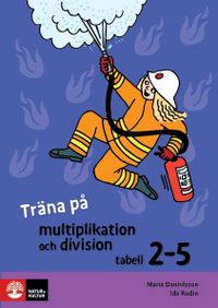 Träna på matte Tabeller 2-5 (5-pack); Maria Lindström, Ida Rudin; 2013