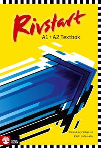 Rivstart A1+A2 Textbok; Paula Levy Scherrer, Karl Lindemalm; 2014