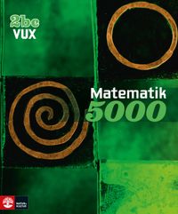 Matematik 5000 Kurs 2bc Vux; Lena Alfredsson, Kajsa Bråting, Patrik Erixon, Hans Heikne; 2013