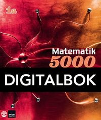 Matematik 5000 Kurs 1a Röd Lärobok Digital; Lena Alfredsson, Kajsa Bråting, Patrik Erixon, Hans Heikne; 2014