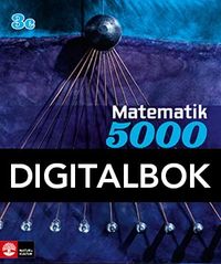Matematik 5000 Kurs 3c Blå Lärobok Digital; Lena Alfredsson, Kajsa Bråting, Patrik Erixon, Hans Heikne; 2015