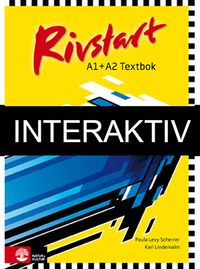 Rivstart A1+A2 Textbok, 2:a uppl Interaktiv; Paula Levy Scherrer, Karl Lindemalm; 2015