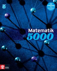 Matematik 5000 Kurs 5 Blå Lärobok; Lena Alfredsson, Kajsa Bråting, Patrik Erixon, Hans Heikne; 2015