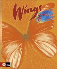 Wings 8 Workbook; Kevin Frato, Anna Cederwall, Susanna Rinnesjö, Gail Davison Blad, Mary Glover, Richard Glover, Bo Hedberg, Per Malmberg; 2016